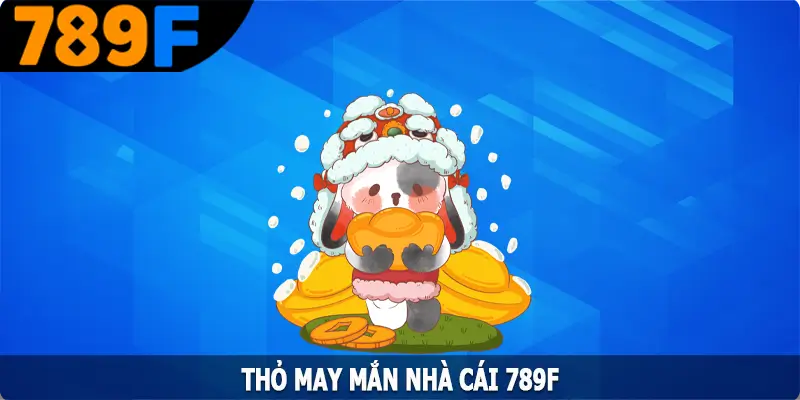 Thỏ May Mắn – Trò Chơi Nổ Hũ Đầy Màu Sắc Và Kịch Tính
