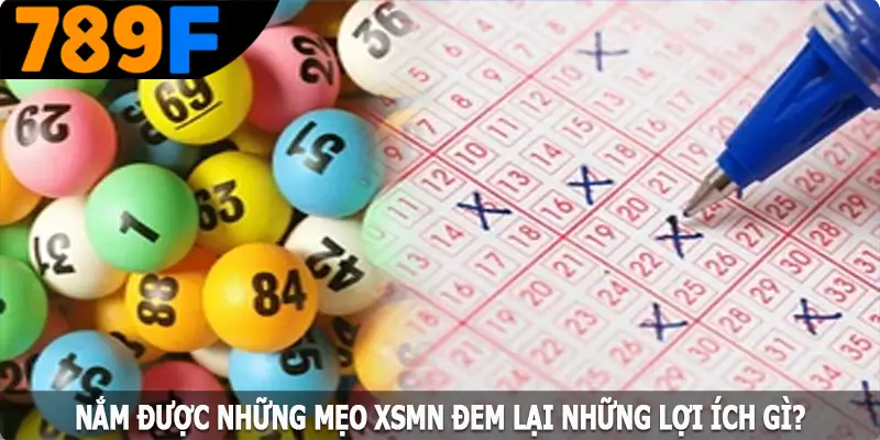 Nắm được những mẹo XSMN đem lại những lợi ích gì? Nắm được những mẹo XSMN đem lại những lợi ích gì?